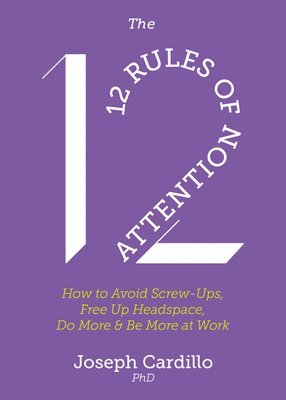 Joseph Cardillo - 12 Rules of Attention, Häftad. Tillgänglighet: Lägg i varukorg