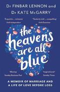 Heavens Are All Blue