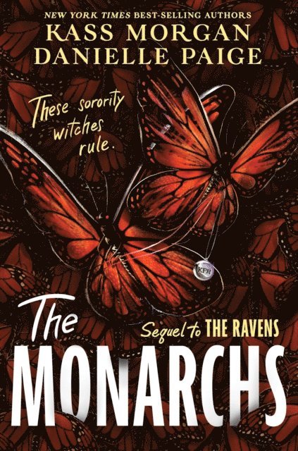 Kass Morgan, Danielle Paige - Monarchs, E-bok