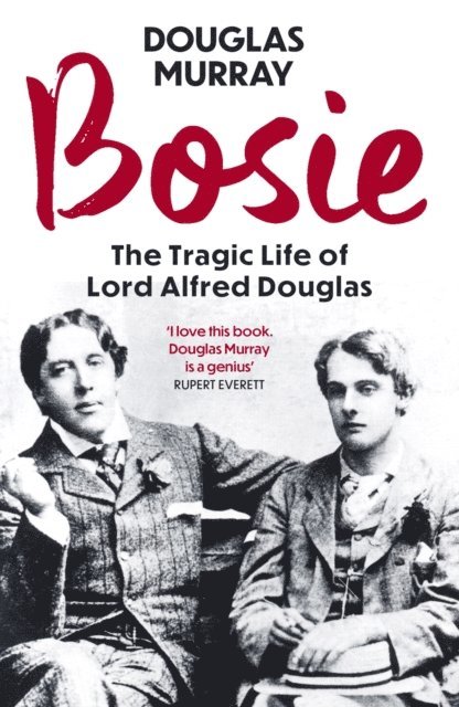 Douglas Murray - Bosie, E-bok