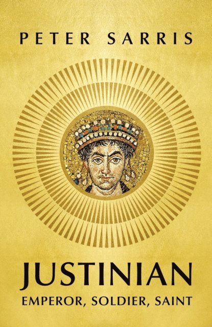 Peter Sarris - Justinian, E-bok