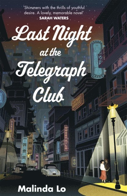 Malinda Lo - Last Night at the Telegraph Club, E-bok