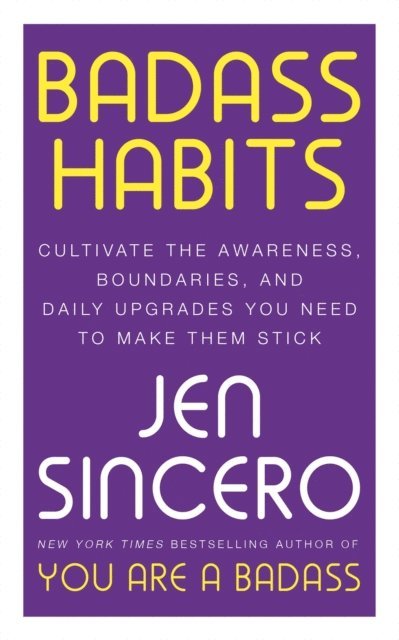 Jen Sincero - Badass Habits, E-bok