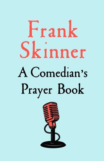 Frank Skinner - Comedian's Prayer Book, E-bok