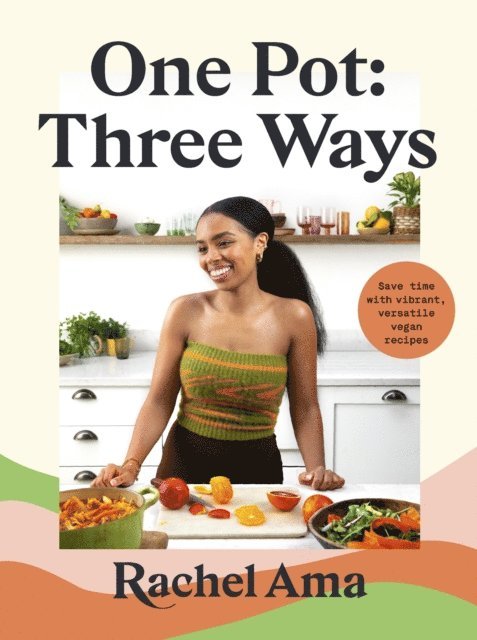 Rachel Ama - One Pot: Three Ways, E-bok. Tillgänglighet: Lägg i varukorg