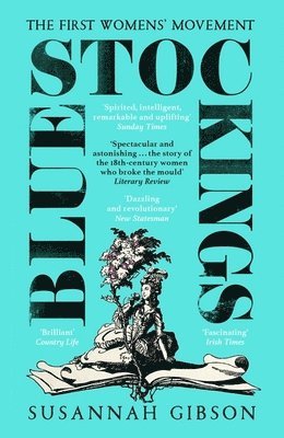 Susannah Gibson - Bluestockings, Häftad. Tillgänglighet: Lägg i varukorg