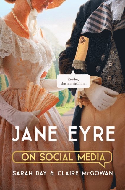 Claire McGowan, Sarah Day - Jane Eyre on Social Media, E-bok