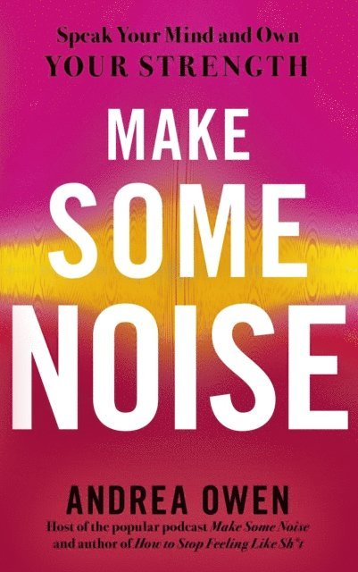 Andrea Owen - Make Some Noise, E-bok