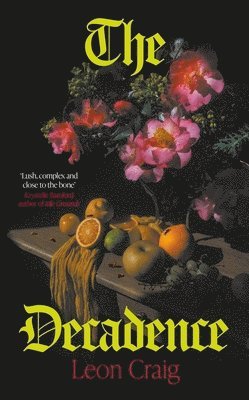 Leon Craig - Decadence, Inbunden