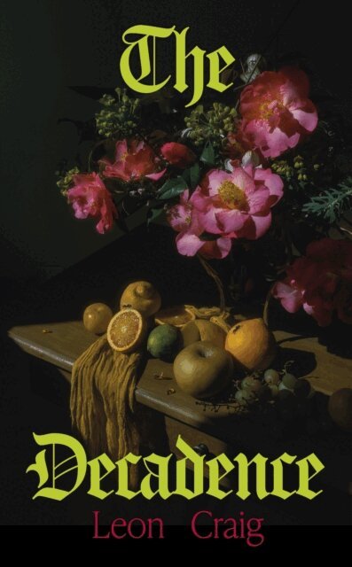 Leon Craig - Decadence, E-bok