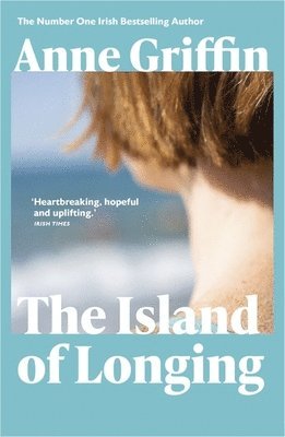 Anne Griffin - The Island of Longing, Häftad