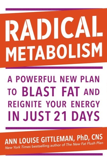 Ann Louise Gittleman - Radical Metabolism, E-bok