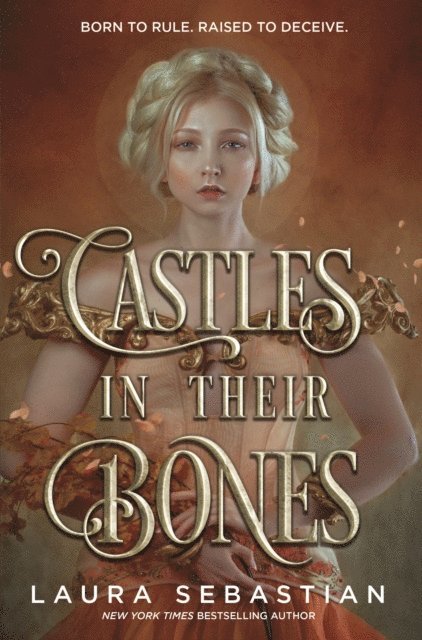 Laura Sebastian - Castles in their Bones, E-bok