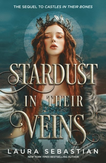 Laura Sebastian - Stardust in their Veins, E-bok