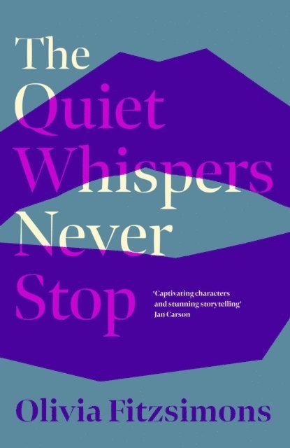 Olivia Fitzsimons - Quiet Whispers Never Stop, E-bok