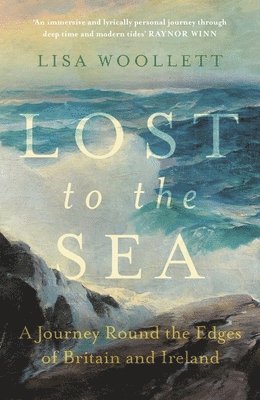 Lisa Woollett - Lost to the Sea, Inbunden. Tillgänglighet: Lägg i varukorg