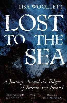 Lisa Woollett - Lost to the Sea, Häftad. Tillgänglighet: Lägg i varukorg