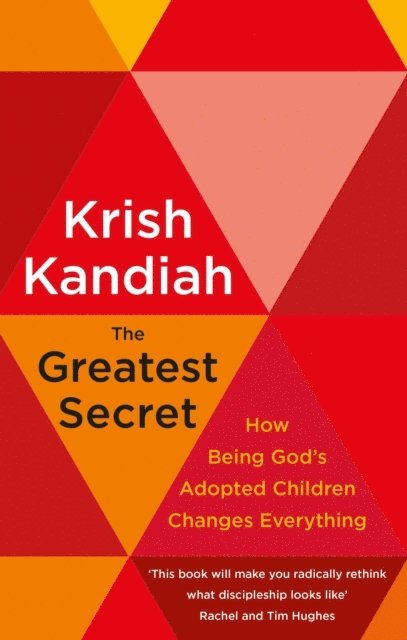 Krish Kandiah - Greatest Secret, E-bok