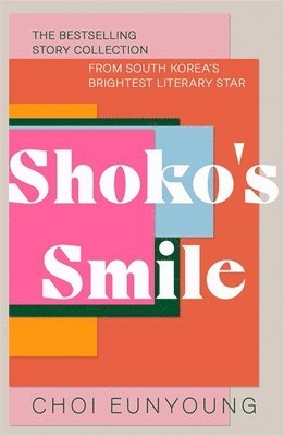 Choi Eunyoung - Shoko's Smile, Häftad