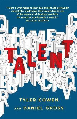 Talent av Tyler Cowen, Daniel Gross