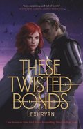 These Twisted Bonds