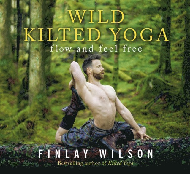 Finlay Wilson - Wild Kilted Yoga, E-bok