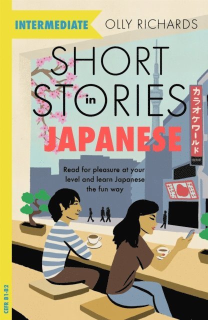 Olly Richards - Short Stories in Japanese for Intermediate Learners, E-bok