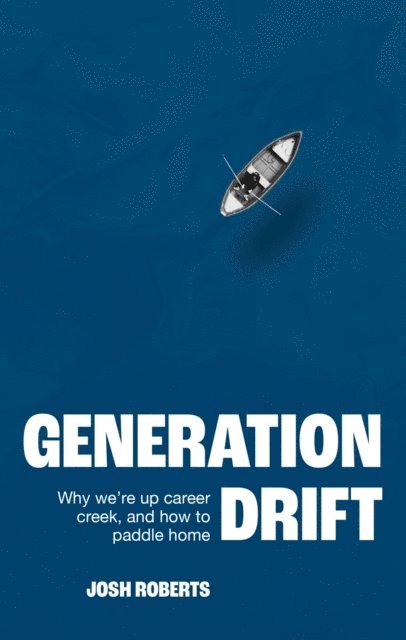 Josh Roberts - Generation Drift, E-bok. Tillgänglighet: Lägg i varukorg