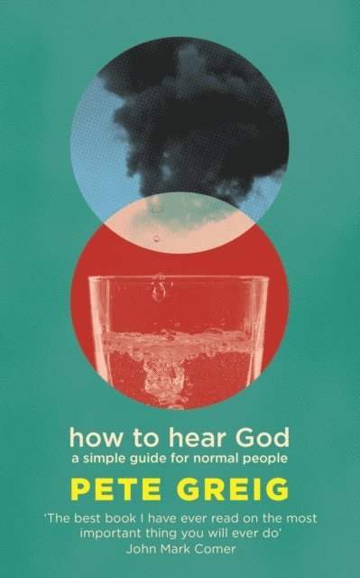 Pete Greig - How to Hear God, E-bok