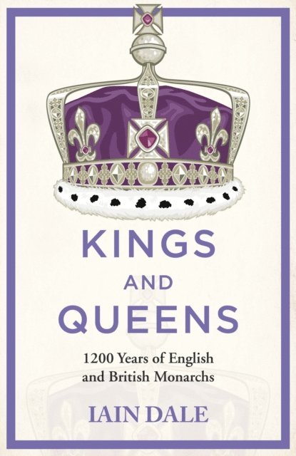 Iain Dale - Kings and Queens, E-bok. Tillgänglighet: Lägg i varukorg