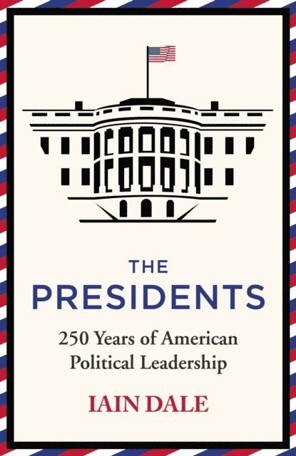 Iain Dale - Presidents, E-bok. Tillgänglighet: Lägg i varukorg