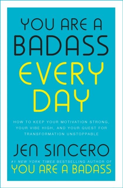 Jen Sincero - You Are a Badass Every Day, E-bok