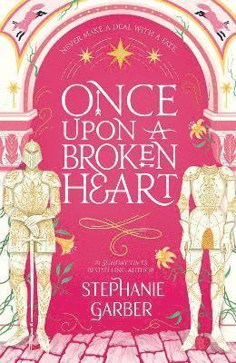 Once Upon A Broken Heart av Stephanie Garber
