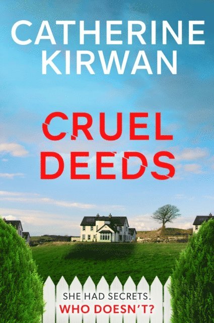 Catherine Kirwan - Cruel Deeds, E-bok