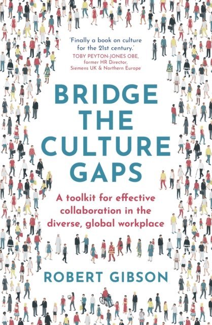 Robert Gibson - Bridge the Culture Gaps, E-bok