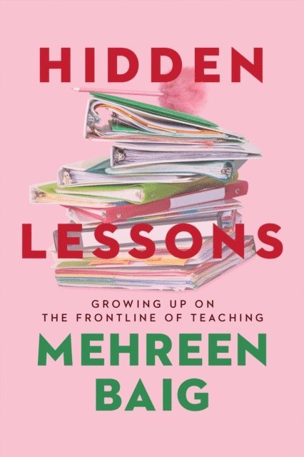 Mehreen Baig - Hidden Lessons, E-bok. Tillgänglighet: Lägg i varukorg