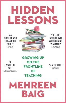 Mehreen Baig - Hidden Lessons, Häftad. Tillgänglighet: Lägg i varukorg