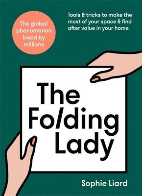 Sophie Liard - Folding Lady, Inbunden. Tillgänglighet: Lägg i varukorg