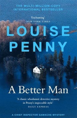 Louise Penny - Better Man, Häftad
