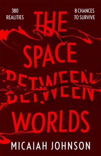 Micaiah Johnson - Space Between Worlds, Häftad. Tillgänglighet: Lägg i varukorg