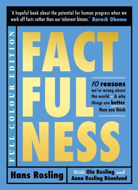 Anna Rosling R nnlund, Ola Rosling, Hans Rosling - Factfulness Illustrated, E-bok. Tillgänglighet: Lägg i varukorg