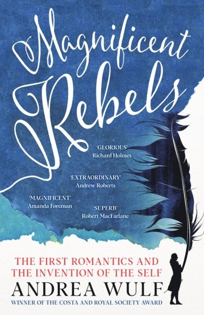 Andrea Wulf - Magnificent Rebels, E-bok