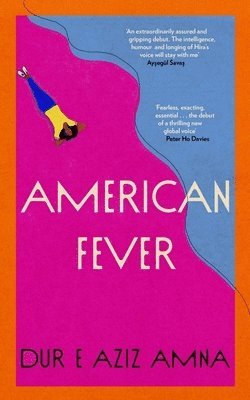 Dur e Aziz Amna - American Fever, Inbunden
