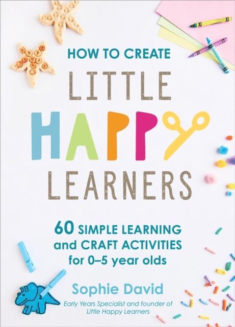Sophie David - How to Create Little Happy Learners, E-bok. Tillgänglighet: Lägg i varukorg