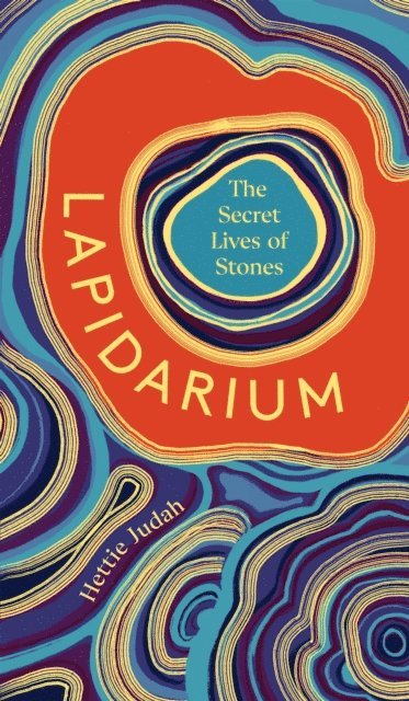 Hettie Judah - Lapidarium, E-bok