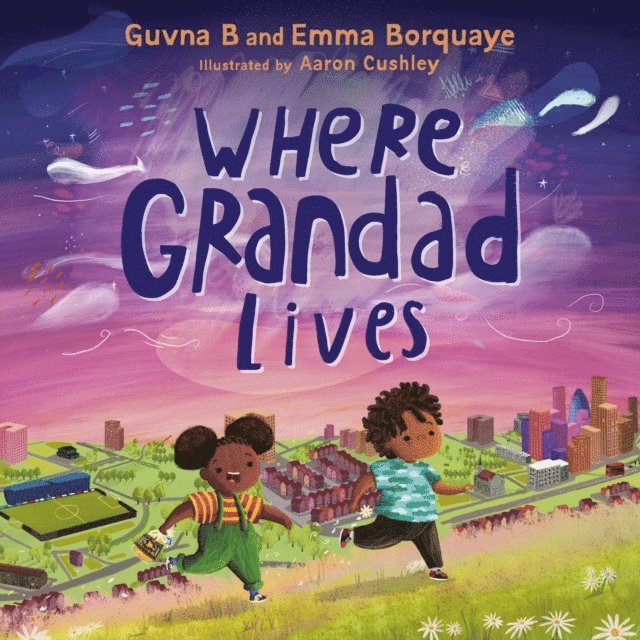Emma Borquaye, Isaac Borquaye, Guvna B - Where Grandad Lives, E-bok