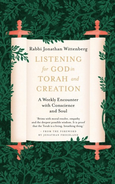 Jonathan Wittenberg - Listening for God in Torah and Creation, E-bok