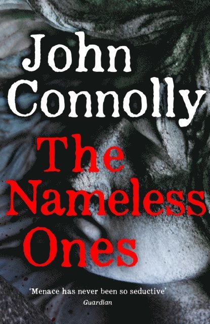 John Connolly - Nameless Ones, E-bok