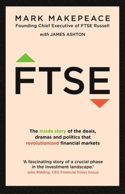 Mark Makepeace, James Ashton - FTSE, Häftad. Tillgänglighet: Lägg i varukorg