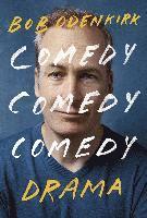 Bob Odenkirk - Comedy, Comedy, Comedy, Drama, Häftad